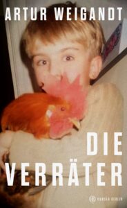 Cover Artur Weigandt: Die Verräter. Hanser Berlin, Berlin 2023