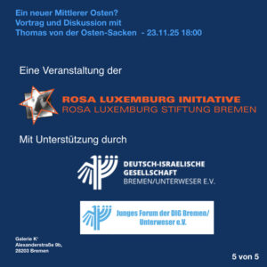 SharePic zur Veranstaltung Ein neuer Mittlerer Osten? Mit Thomas von der Osten Sacken am 23. November 2025, um 18 Uhr in Bremen
